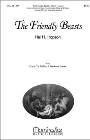 The Friendly Beasts Unison - Arr. Hal H. Hopson