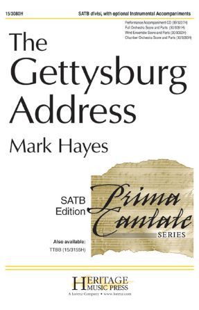 The Gettysburg Address SATB - Mark Hayes