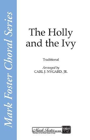The Holly and the Ivy SSAA - arr. Carl L. Nygard, Jr