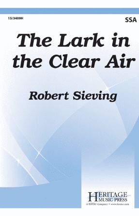 The Lark In The Clear Air SSA - Arr. Robert Sieving