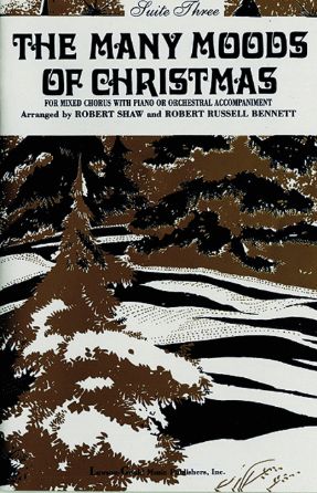 The Many Moods of Christmas Suite 3 SATB - Arr. Shaw And Bennett