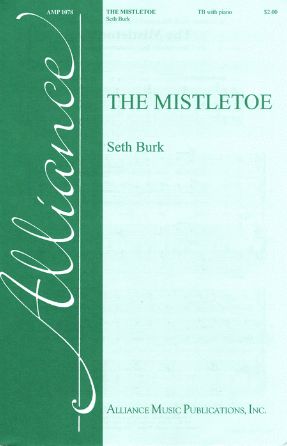 The Mistletoe TB - Seth Burk
