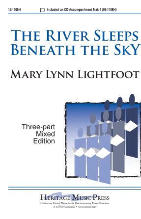 The River Sleeps Beneath the Sky 3-Part Mixed - Mary Lynn Lightfoot