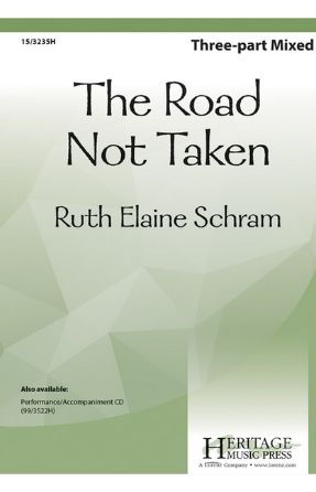 The Road Not Taken 3-Part Mixed - Ruth Elaine Schram