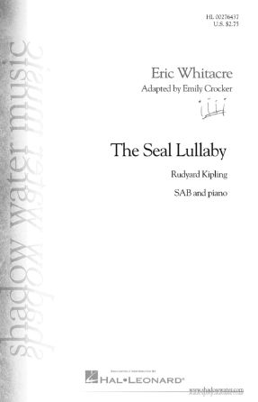 The Seal Lullaby SAB - Eric Whitacre, Emily Crocker