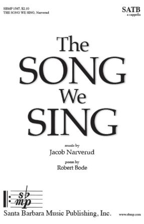 The Song We Sing SATB - Jacob Narverud