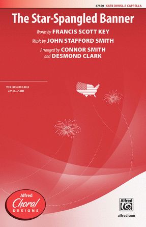 The Star-Spangled Banner SATB - arr. Connor Smith and Desmond Clark