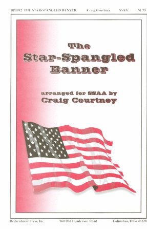 The Star-Spangled Banner SSAA - Arr. Craig Courtney