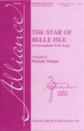 The Star Of Belle Isle 4-Part Treble - Arr. Michael Neaum