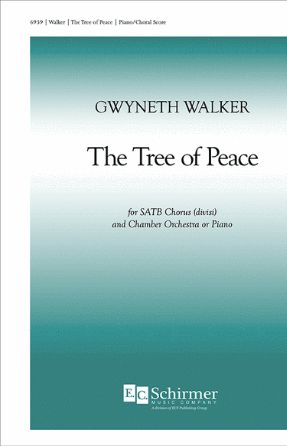 The Tree of Peace SATB - Gwyneth Walker