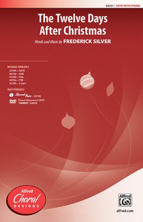 The Twelve Days After Christmas SATB - Frederick Silver
