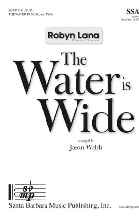 The Water Is Wide - arr. Jason Webb