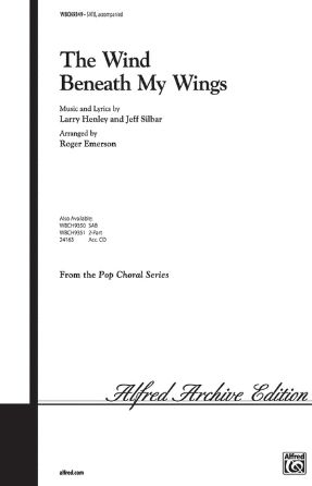 The Wind Beneath My Wings SATB - arr. Tom Fettki and Thomas Grassi