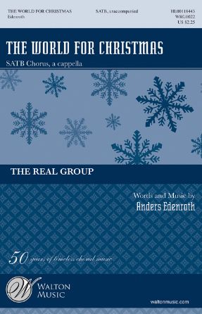The World For Christmas SATB - Anders Edenroth