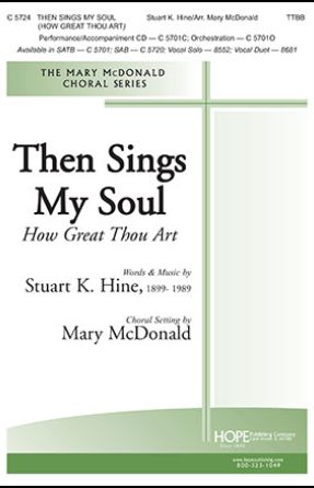 Then Sings My Soul TTBB - arr. Mary McDonald