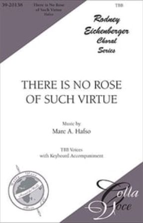There Is No Rose of Such Virtue TBB - Marc A. Hafso