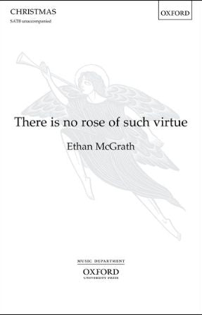There is no rose of such virtue SATB - Ethan McGrath