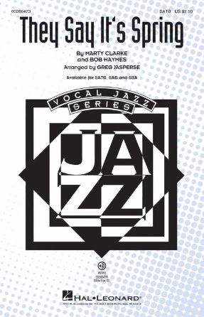 They Say It's Spring SATB - Arr. Greg Jasperse