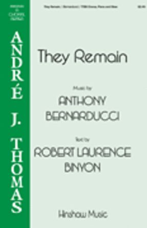 They Remain TTBB - Anthony Bernarducci