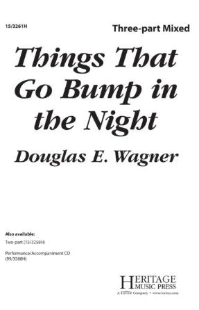 Things That Go Bump In The Night 3-Part Mixed - Douglas E. Wagner