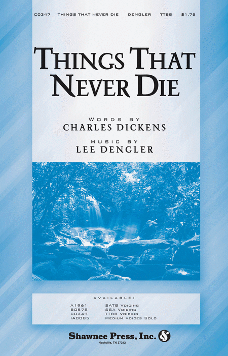 Things That Never Die TTBB - Lee Dengler