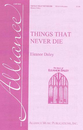 Things That Never Die SSA - Eleanor Daley