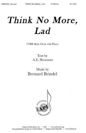 Think No More, Lad TTBB - Bernard Brindel