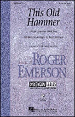 This Old Hammer 2-Part - Arr. Roger Emerson
