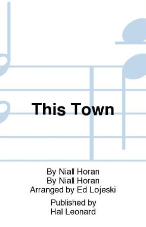 This Town 2-Part - Arr. Ed Lojeski