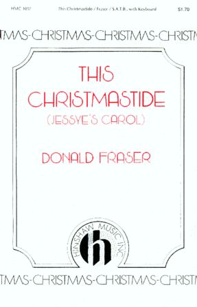 This Christmastide SATB - Donald Fraser