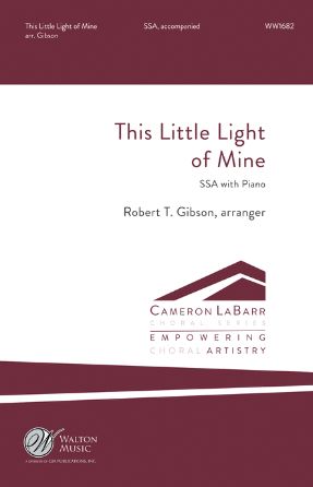 This Little Light of Mine SSA - Arr. Robert Gibson