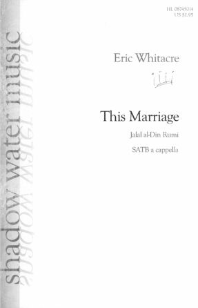 This Marriage - Eric Whitacre