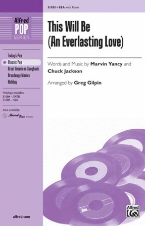 This Will Be (An Everlasting Love) SSA - Arr. Greg Gilpin