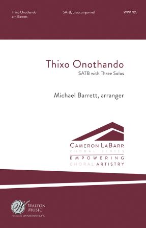 Thixo Onothando SATB - Arr. Michael Barrett