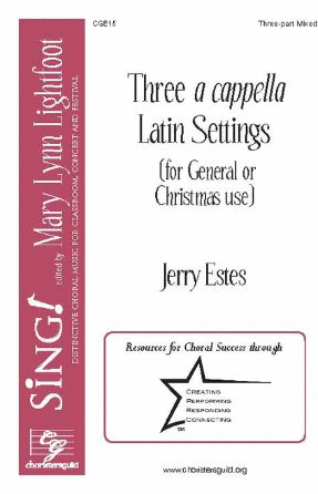 Three A cappella Latin Settings 3-Part Mixed - Jerry Estes