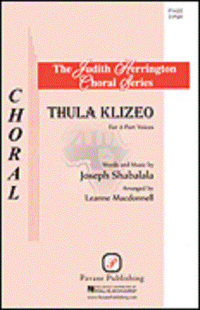 Thula Klizeo 2-Part - Arr. Leanne Macdonnell