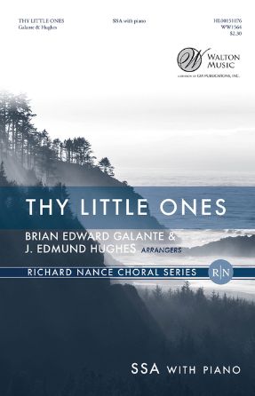 Thy Little Ones SSA - Arr. J. Edmund Hughes And Brian Galante