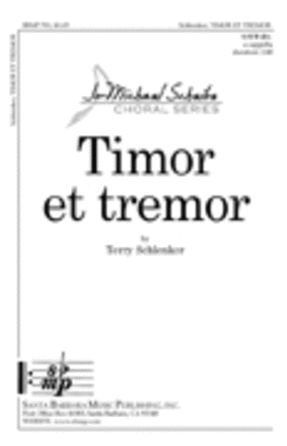 Timor Et Tremor SATB - Terry Schlenker