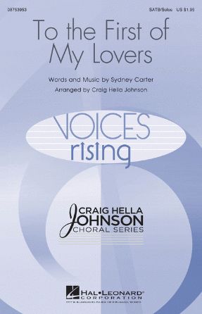 To The First of My Lovers SATB - Arr. Craig Hella Johnson