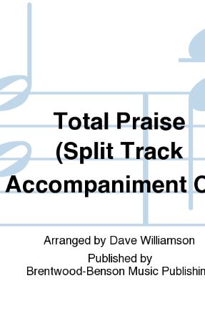 Total Praise SATB - Arr. Dave Williamson