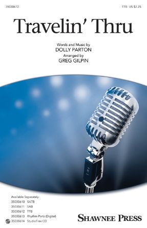 Travelin' Thru TTB - Arr. Greg Gilpin