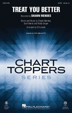 Treat You Better SATB - Arr. Ed Lojeski