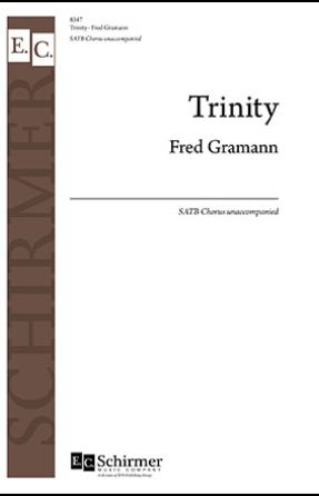 Trinity SATB - Fred Gramann