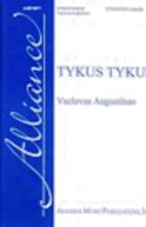 Tykus Tykus SATB - Vaclovas Augustinas