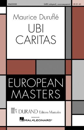 Ubi Caritas SATB - Maurice Durufle, Ed. J. Mark Baker