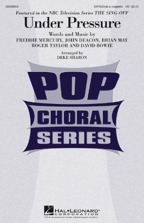 Under Pressure SATB - arr. Deke Sharon