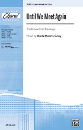 Until We Meet Again 3-Part Mixed - Ruth Morris Gray