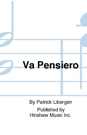 Va Pensiero SATB - Verdi, Ed. Liebergen