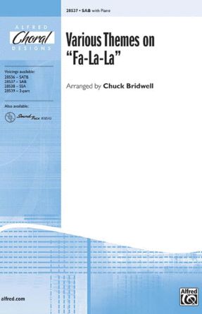 Various Themes On Fa-La-La SAB - Arr. Chuck Bridwell