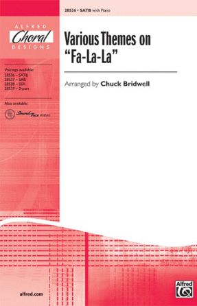 Various Themes On Fa-La-La SATB - Arr. Chuck Bridwell